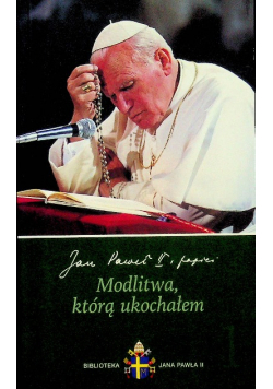 Modlitwa która ukochałem