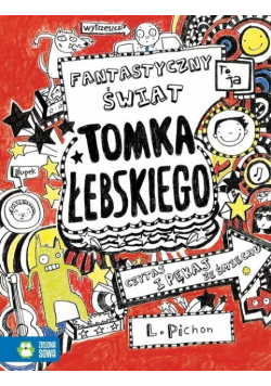 Fantastyczny świat Tomka Łebskiego