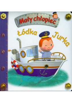 Mały chłopiec  Łódka Jurka