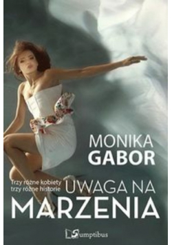 Uwaga na marzenia