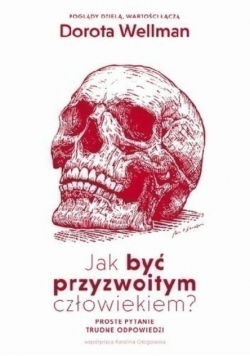 Jak być przyzwoitym człowiekiem?