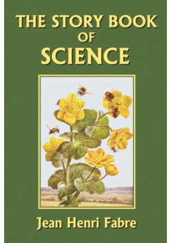 The Story Book of Science (Yesterday's Classics)