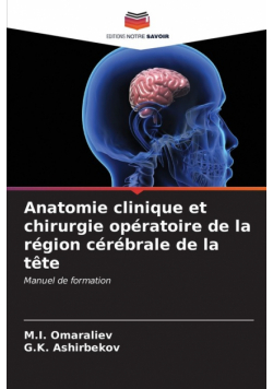 Anatomie clinique et chirurgie opératoire de la région cérébrale de la tête