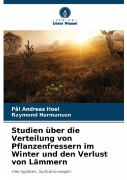 Studien über die Verteilung von Pflanzenfressern im Winter und den Verlust von Lämmern