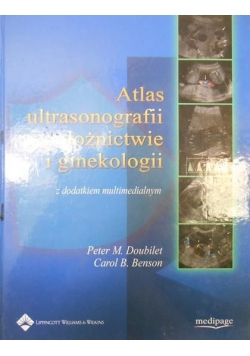 Atlas ultrasonografii w położnictwie i ginekologii