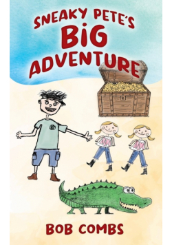 Sneaky Pete's Big Adventure