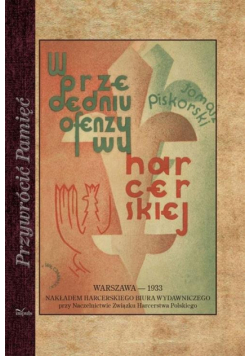 W przededniu ofenzywy harcerskiej