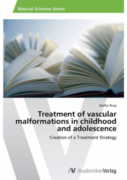 Treatment of vascular malformations in childhood and adolescence