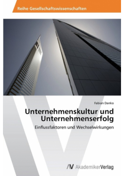Unternehmenskultur und Unternehmenserfolg