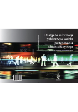 Dostęp do informacji publicznej a kodeks postępowania administracyjnego