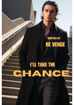 I'll Take The Chance