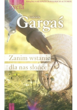Kolory życia Tom 30 Zanim wstanie dla nas słońce