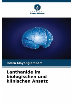Lanthanide im biologischen und klinischen Ansatz