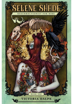 Selene Shade, Resurrectionist for Hire