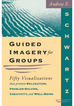 Guided Imagery For Groups