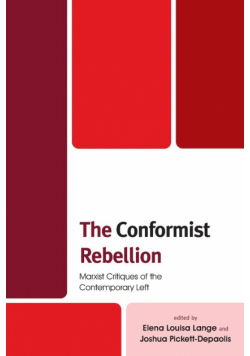 The Conformist Rebellion
