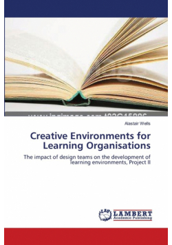 Creative Environments for Learning Organisations