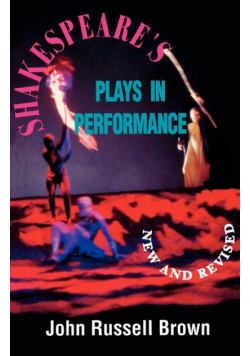 Shakespeare's Plays in Performance