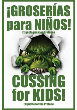 ¡GROSERÍAS para NIÑOS!