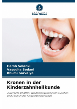 Kronen in der Kinderzahnheilkunde