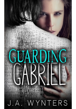 Guarding Gabriel