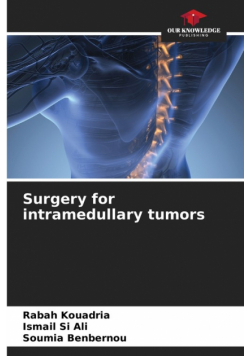 Surgery for intramedullary tumors