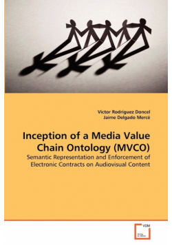 Inception of a Media Value Chain Ontology (MVCO)