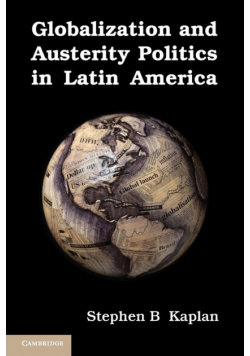 Globalization and Austerity Politics in Latin America