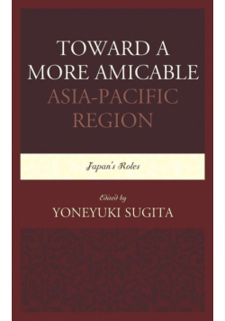 Toward a More Amicable Asia-Pacific Region