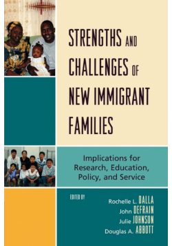 Strengths and Challenges of New Immigrant Families