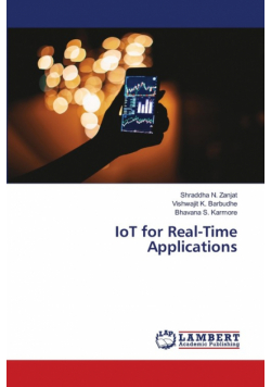 IoT for Real-Time Applications