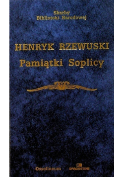 Skarby Biblioteki Narodowej Pamiątki Soplicy