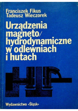 Urządzenia magneto / hydrodynamiczne