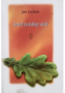 Anioł polskiej doli