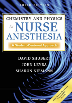 Chemistry and Physics for Nurse Anesthesia