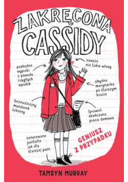 Zakręcona Cassidy 1 Geniusz z przypadku