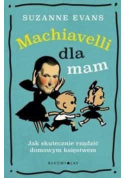 Machiavelli dla mam