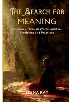 The Search for Meaning