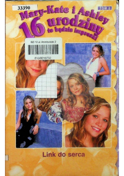 Mary - Kate i Ashley 16 urodziny