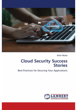 Cloud Security Success Stories
