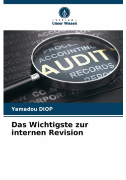 Das Wichtigste zur internen Revision