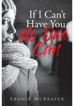 If I Can't Have You, No One Can