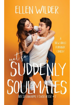 Not So Suddenly Soulmates