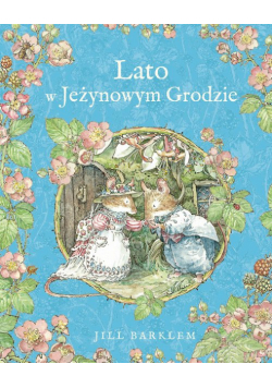 Lato w Jeżynowym Grodzie