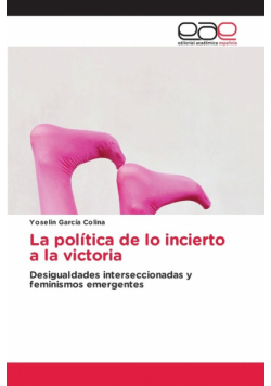 La política de lo incierto a la victoria