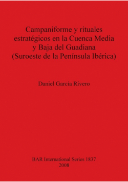 Campaniforme y rituales estratégicos en la Cuenca Media y Baja del Guadiana (Suroeste de la Península Ibérica)