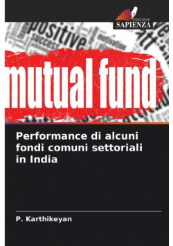 Performance di alcuni fondi comuni settoriali in India