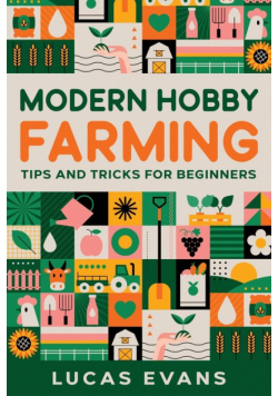 Modern Hobby Farming