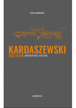 Kardaszewski Architektura i polityka