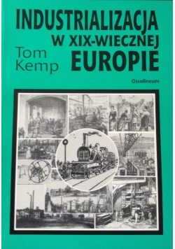 Industrializacja w XIX-wiecznej Europie